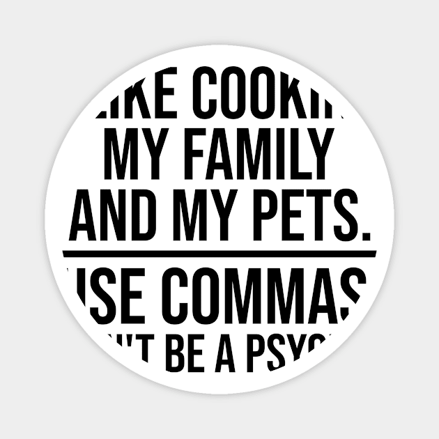 Use commas Grammar Teacher Magnet by AntiAntiFlorian